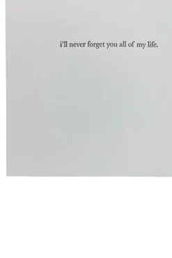 HomArt I'll Never Forget You Al of my Life Greeting Card